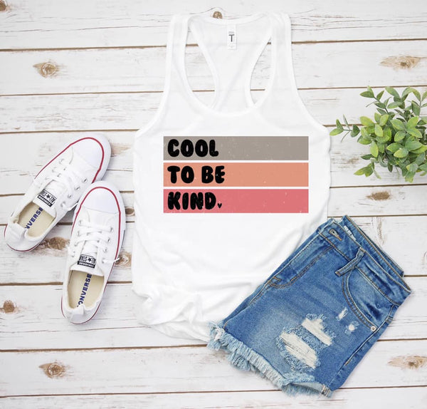 COOL TO BE KIND SCREEN PRINT