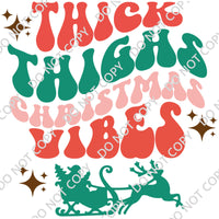 THICK THIGHS CHRISTMAS VIBES RETRO DTF PRINT