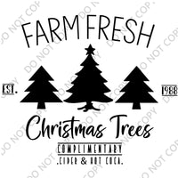 FARM FRESH CHRISTMAS TREES BLACK INK DTF PRINT