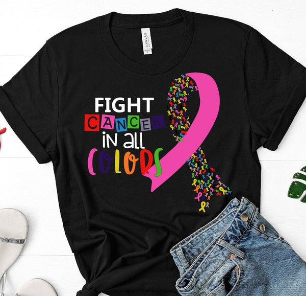 FIGHT CANCER IN ALL COLORS SCREEN PRINT