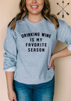 DRINKING WINE IS MY FAVORITE SEASON SCREEN PRINT