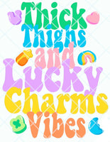 THICK THIGHS AND LUCKY CHARMS DTF PRINT-ADULT