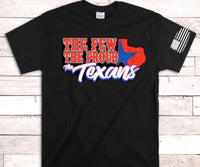 THE FEW THE PROUD THE TEXANS SCREEN PRINT