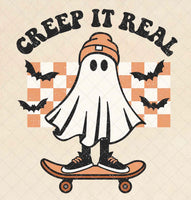 CREEP IT REAL DTF PRINT