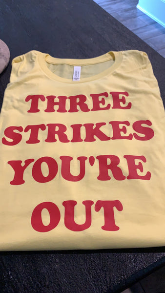 THREE STRIKES YOU’RE OUT-2 LARGE/2-2XL