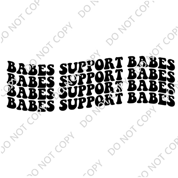 BABES SUPPORT BABES STACKED BLACK INK DTF PRINT-ADULT