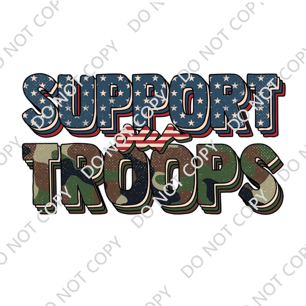 SUPPORT OUR TROOPS DTF PRINT