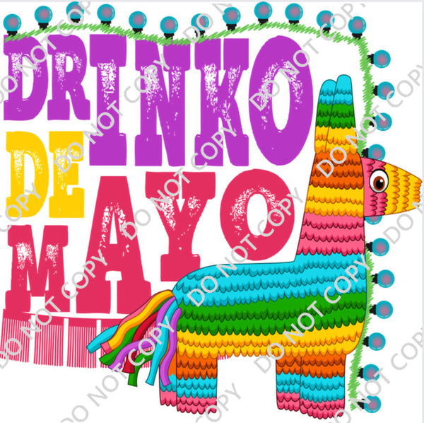 DRINKO DE MAYO DTF PRINT