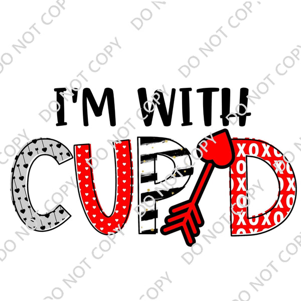 I’M WITH CUPID DTF PRINT