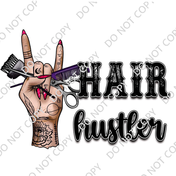 HAIR HUSTLER DTF PRINT