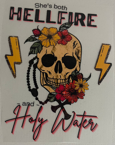 SHE’S BOTH HELL FIRE AND HOLY WATER DTF PRINT